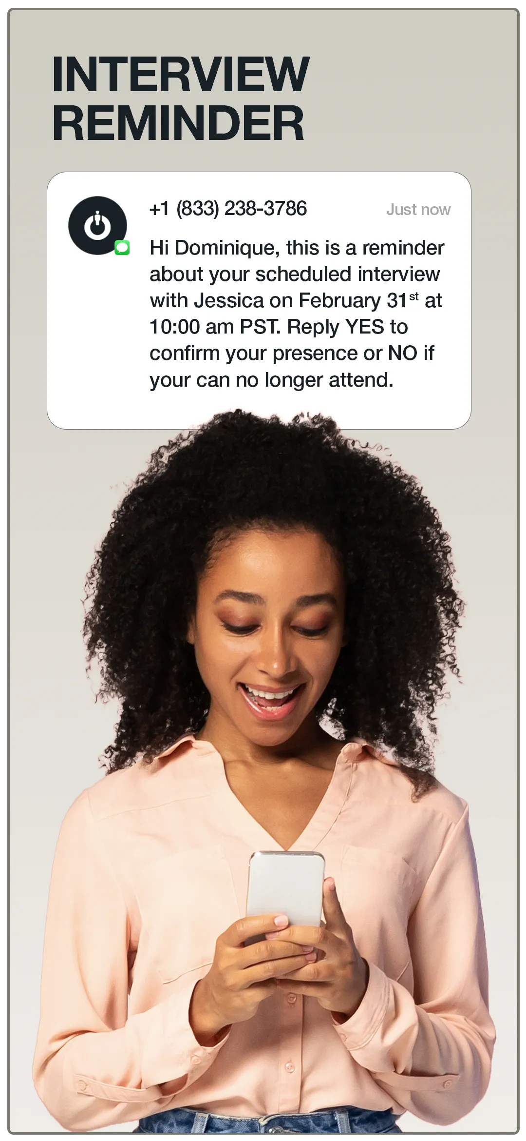 Interviewee reading a text message they received a day before the interview to confirm their availability.