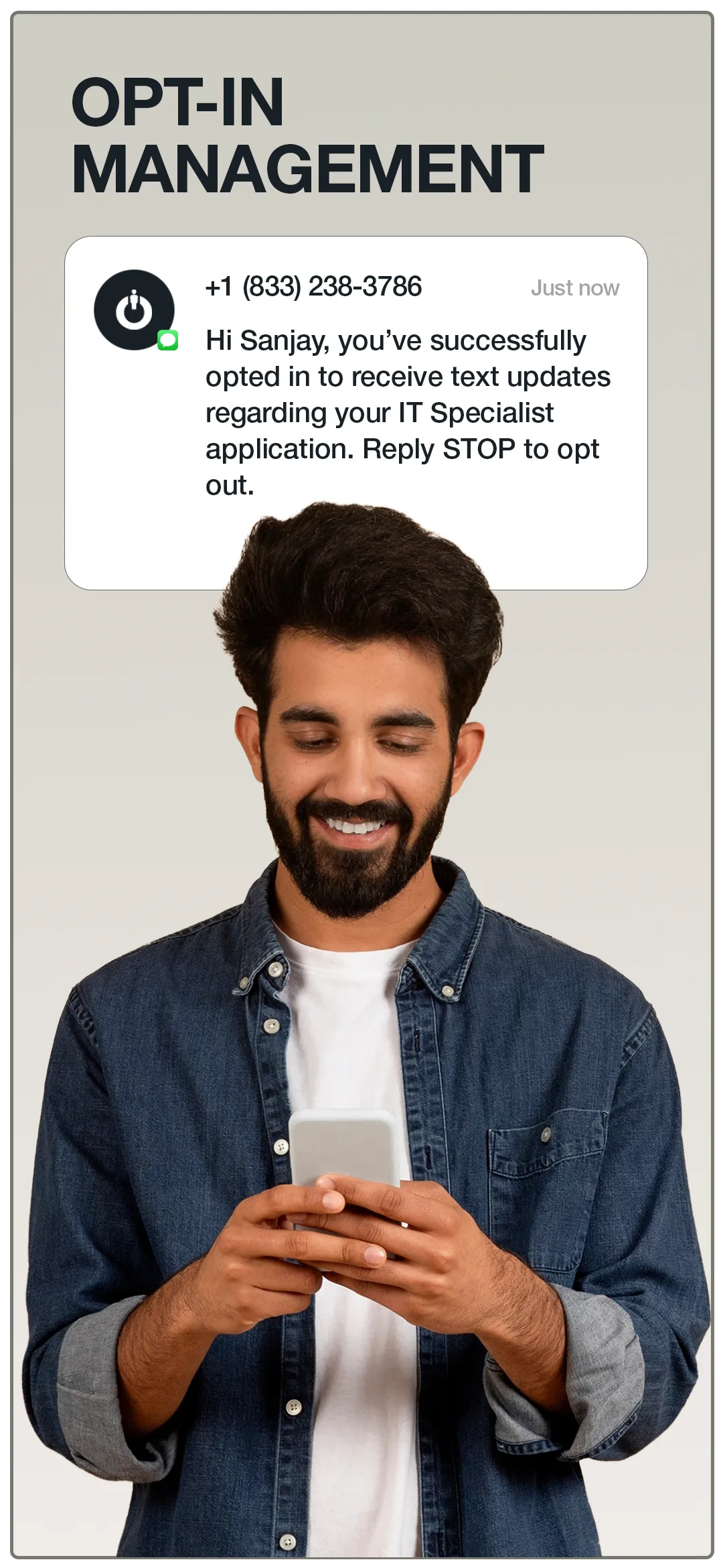 Job Seeker reading a text message confirming their opt in selection of text messages during the application process.